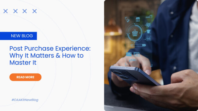 Post Purchase Experience Why It Matters & How to Master It