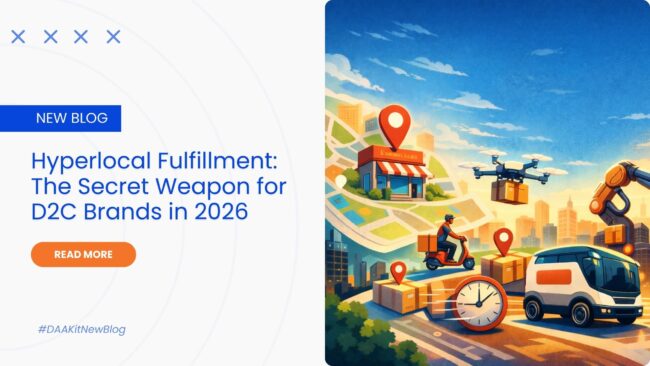 Hyperlocal Fulfillment The Secret Weapon for D2C Brands in 2026